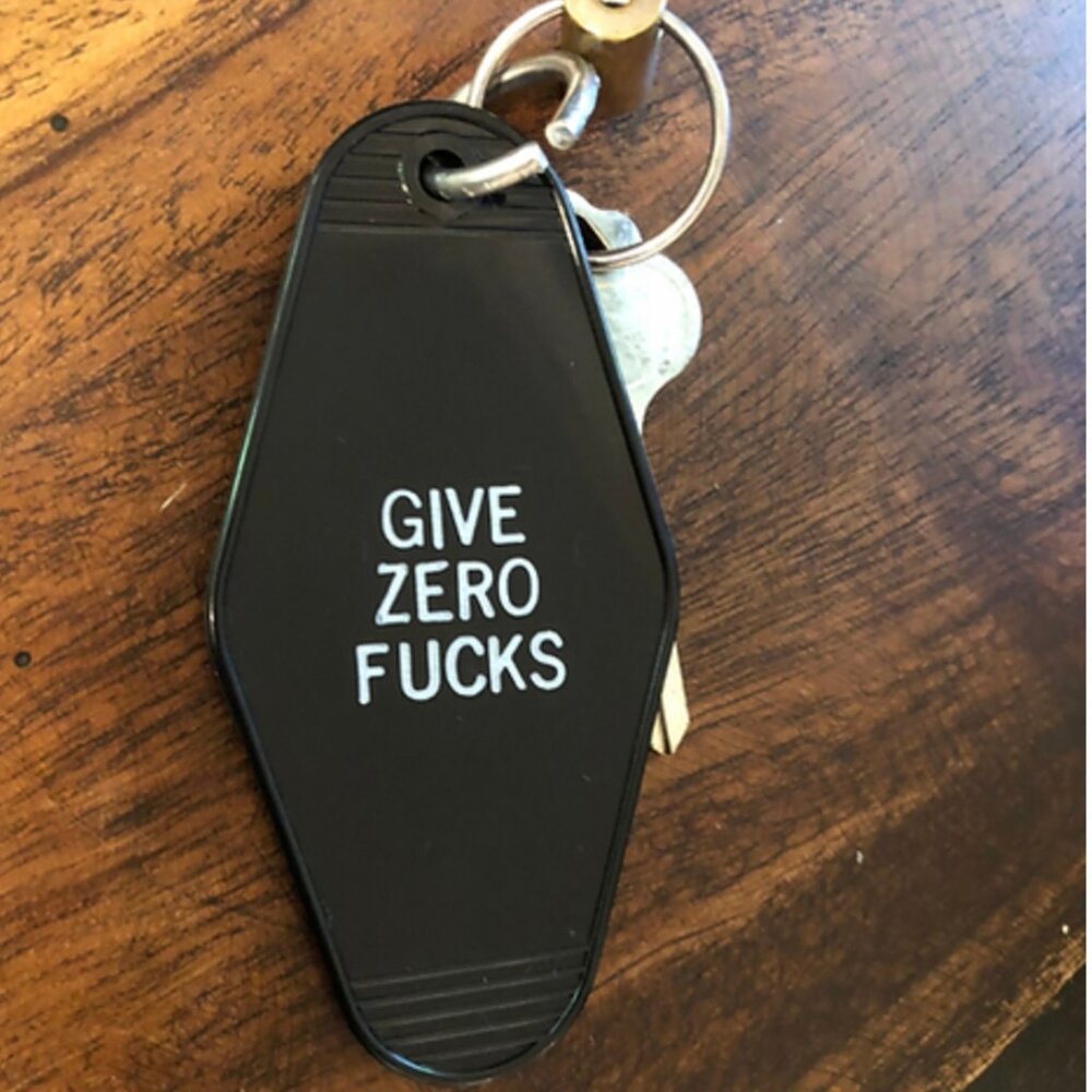 Motel Key Tag: GIVE ZERO F*CKS